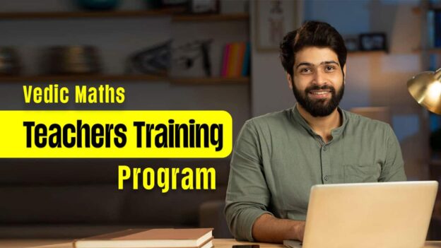 Vedic Maths Teachers Training Program