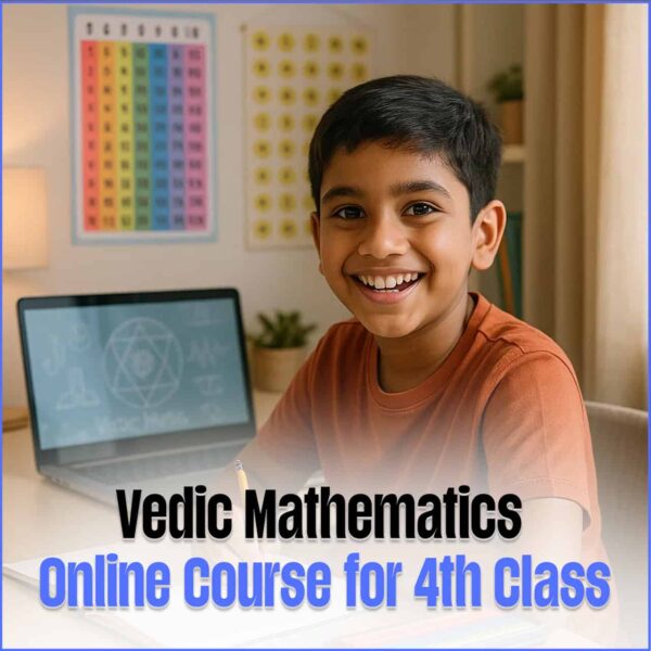 Vedic Mathematics Online Course for Fourth Class