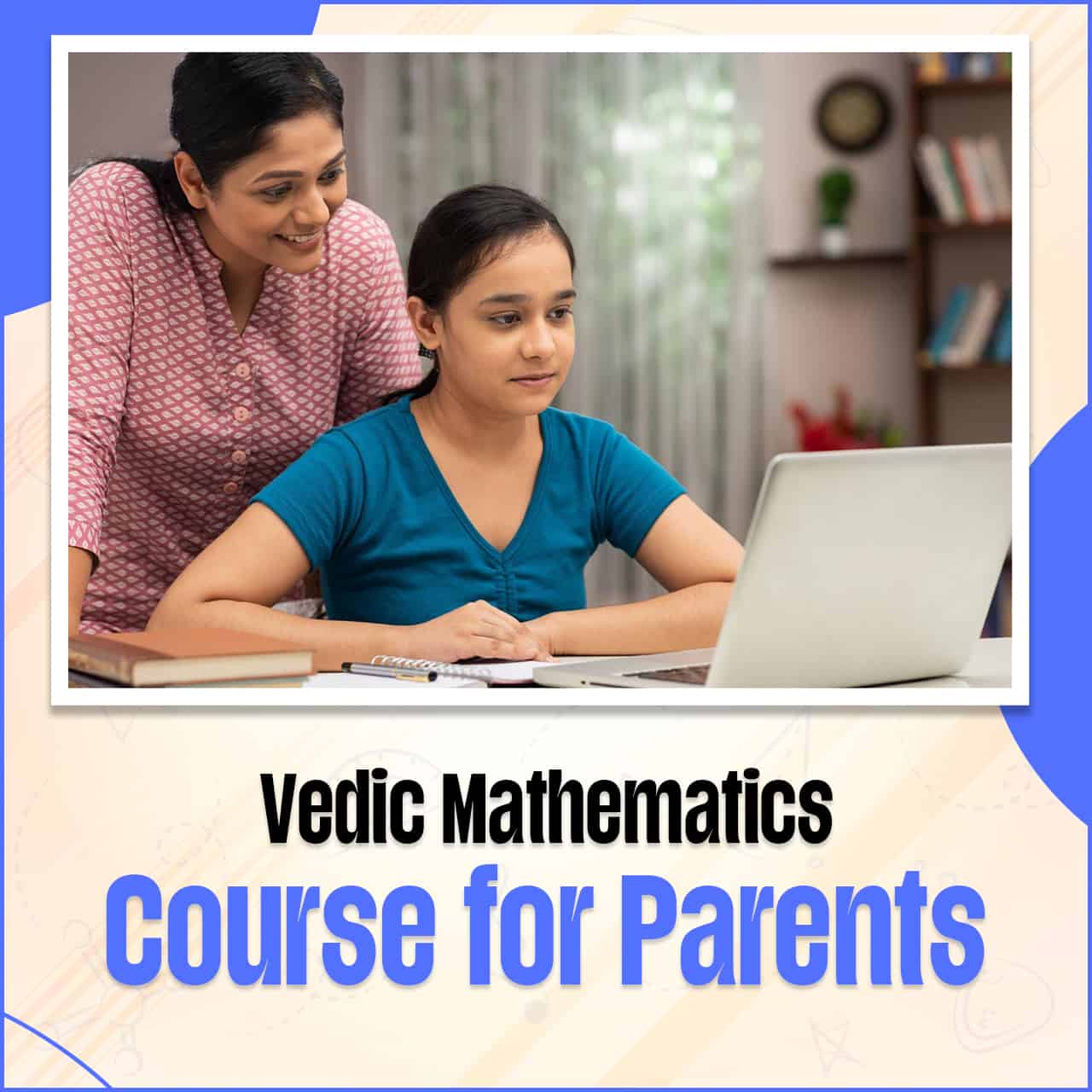 Vedic Mathematics Online Course for Parents
