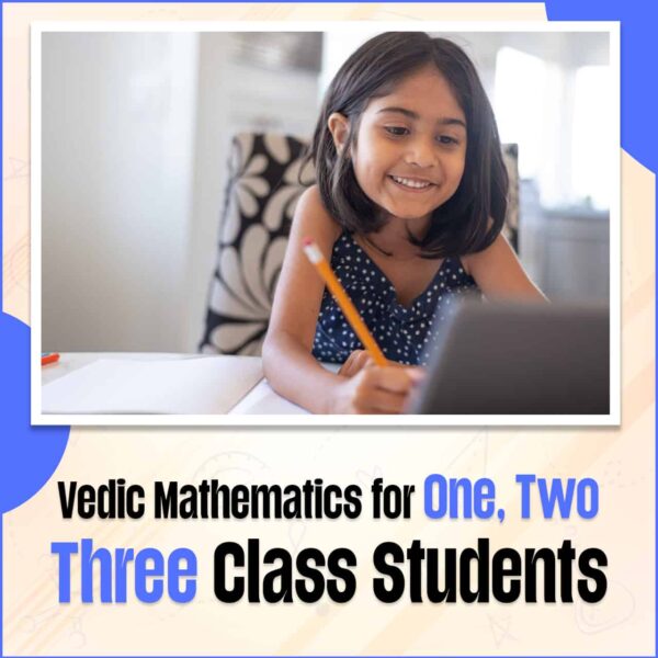 Vedic Mathematics Course for Three Class